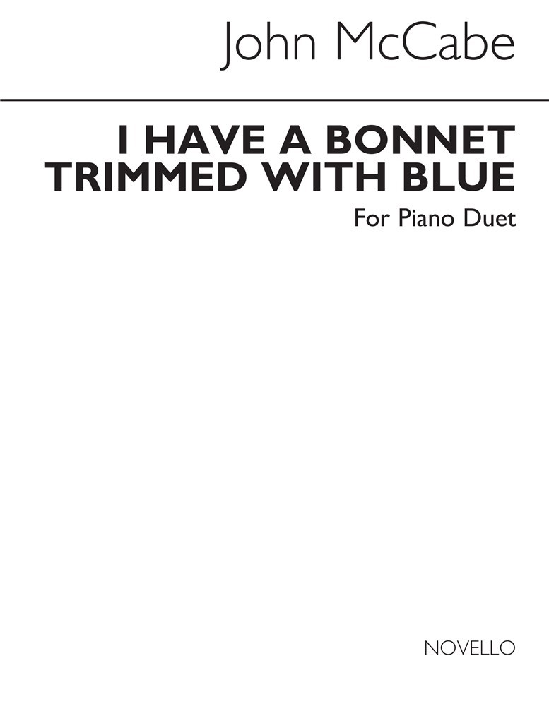 I Have A Bonnet Trimmed With Blue